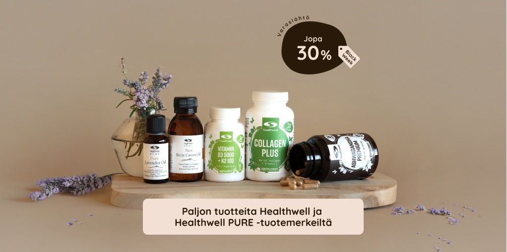 Black Week -varaslht! Lhes kaikki Healthwell ja Healthwell PURE -tuotemerkeilt* 30 % *Tarjous ei koske saippuoita eik tarvikkeita