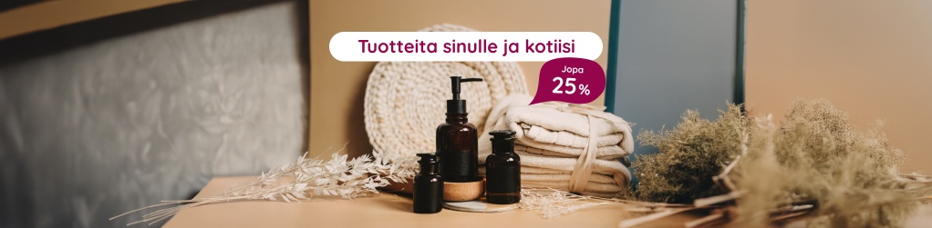 Tuotteita sinulle ja kotiisi jopa 25 %